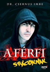 A férfi - Srácoknak