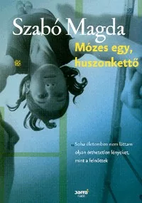 Mózes egy, huszonkettő