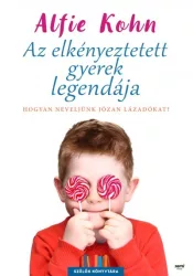 Az elkényeztetett gyerek legendája