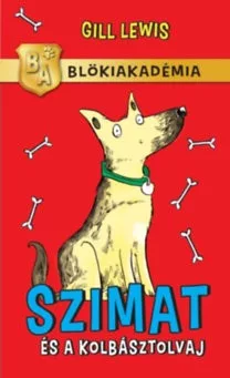Szimat és a kolbásztolvaj - Blökiakadémia