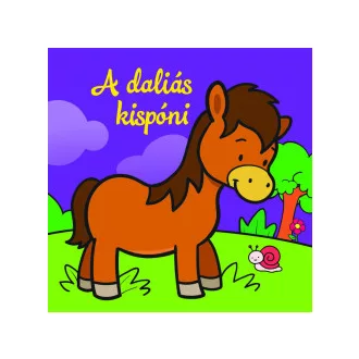 A daliás kispóni - Állati kalandok - Szivacskönyv