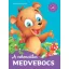 A rakoncátlan medvebocs - Kedvenc állatmeséim