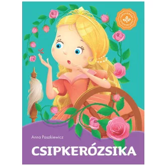 Csipkerózsika - Kedvenc meséim