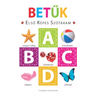 Betűk - Első képes szótáram - Szivacskönyv