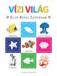 Vízi világ - Első képes szótáram - Szivacskönyv