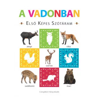 A vadonban - Első képes szótáram - Szivacskönyv