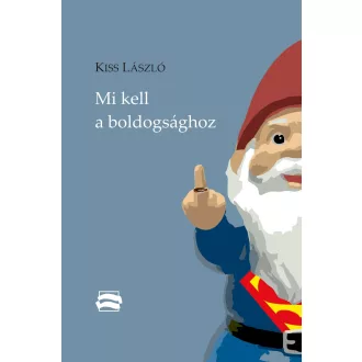 Mi kell a boldogsághoz