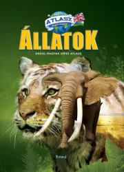 Állatok - Angol-magyar képes atlasz