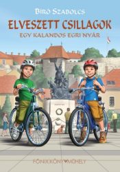 Elveszett csillagok - Egy kalandos egri nyár