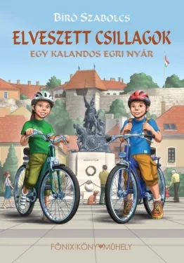 Elveszett csillagok - Egy kalandos egri nyár