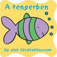 A tengerben - Az első fürdőskönyvem