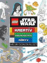   LEGO Star Wars - Melyik oldalon állsz? - Kreatív foglalkoztató könyv