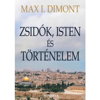 Zsidók, Isten és történelem