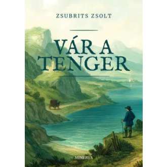 Zsubrits Zsolt - Vár a tenger