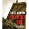 Ne add fel! - Iván élete