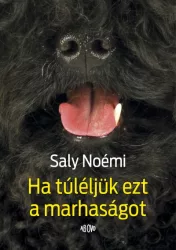 Ha túléljük ezt a marhaságot