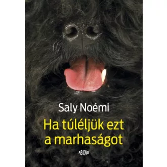Ha túléljük ezt a marhaságot