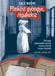 Saly Noémi - Pönköst gyöngye, répakeksz