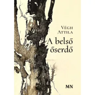 A belső őserdő