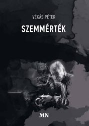 Vékás Péter - Szemmérték
