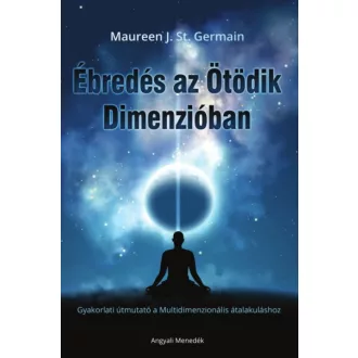 Ébredés az Ötödik Dimenzióban