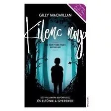 Kilenc nap - Egy pillanatra elfordulsz, és eltűnik a gyereked