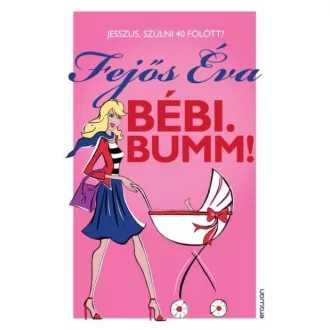 Bébi. Bumm!