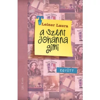 Együtt - A Szent Johanna gimi 2.