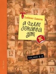 A Szent Johanna gimi kalauz 2.0