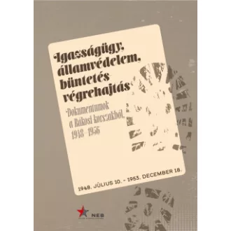 Bank Barbara - Estók József - Zinner Tibor - Igazságügy, államvédelem, büntetés-végrehajtás.