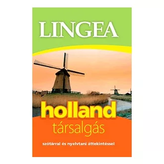   Lingea Holland társalgás - Szótárral és nyelvtani áttekintéssel