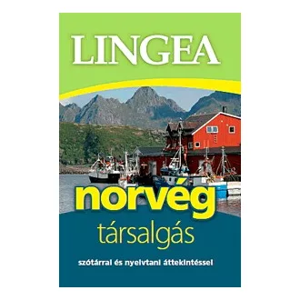   Lingea Norvég társalgás - Szótárral és nyelvtani áttekintéssel