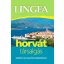 Lingea horvát társalgás - Szótárral és nyelvtani áttekintéssel