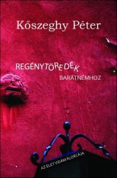 Regénytöredék barátnémhoz