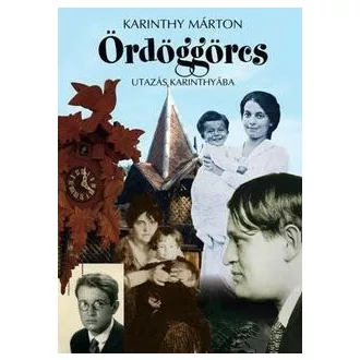 Ördöggörcs - Utazás Karinthyába