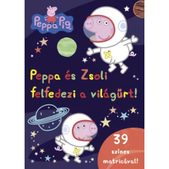 Peppa malac - Peppa és Zsoli felfedezi a világűrt!
