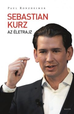 Sebastian Kurz - Az életrajz