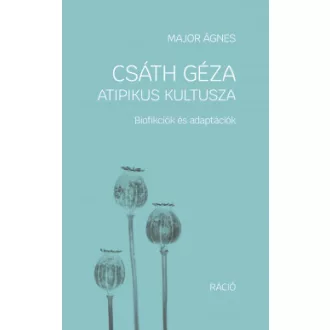 Csáth Géza atipikus kultusza
