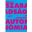 Művészi szabadság és intézményi autonómia