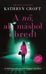 A nő, aki máshol ébredt