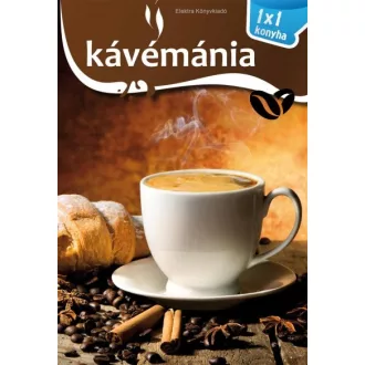 Kávémánia - 1x1 konyha