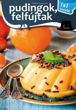 Pudingok, felfújtak - 1x1 Konyha