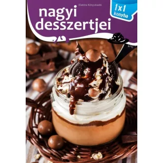 Nagyi desszertjei - 1x1 konyha