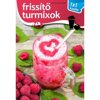 Frissítő turmixok - 1x1 konyha