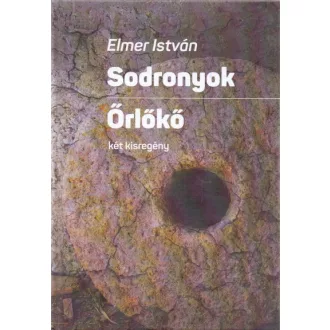 Sodronyok és Örlőkő