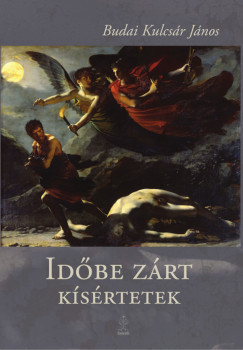 Időbe zárt kísértetek