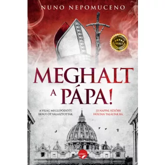 Meghalt a pápa!