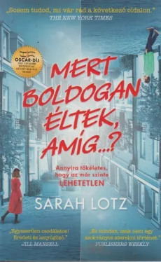 Mert boldogan éltek, amíg...?