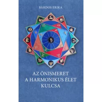 Az önismeret a harmonikus élet kulcsa