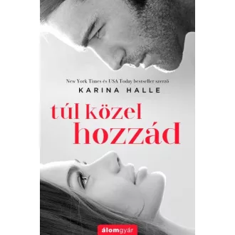 Túl közel hozzád